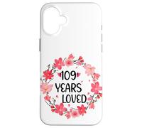Floral 109 Years Loved Women 109 Years Old Cool 109th B-Day Carcasa para iPhone 16 Plus