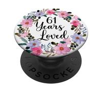 Floral 61 Year Old 61th Birthday Men Women 61 Years Loved PopSockets PopGrip Adhesivo