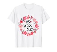 Floral 85 Years Loved Women 85 Years Old Cool 85th Birthday Camiseta