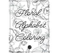 Floral ABC Coloring Book