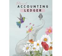 Floral Accounting Ledger Book: Income & Expense Tracker with floral Cover | Business Budget Planner with 6 Columns for No, Date, Description, Reference, Income, Expense & Total