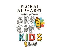 Floral alphabet coloring book (KIDS)