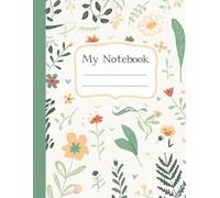 Floral Beige Dated Notebook: Wide Ruled, 8.5 x 11 in, 100 Pages, Cute Pastel Flower Cover with Date Section
