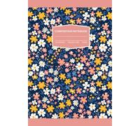 Floral Blue Pink Pattern Composition Notes: Little Flower Notebook Journal for Girls Teen Women to School or Work