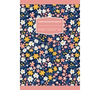 Floral Blue Pink Pattern Composition Notes: Little Flower Notebook Journal for Girls Teen Women to School or Work