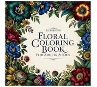 Floral Coloring Book For Adults And Kids