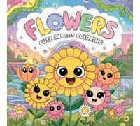 Floral Coloring Book for Adults and Kids: 50 Detailed Botanical Flower Designs for Relaxation, Mindfulness, and Stress Relief: Creative Floral Art ... and Gift Giving (Floral Coloring Books)