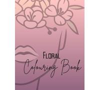 Floral Colouring Book