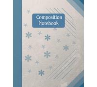 Floral Composition notebook for Students - College-ruled: Classic Lined Notebook for Students, School, College, Note-Taking, Journaling & Daily Writing