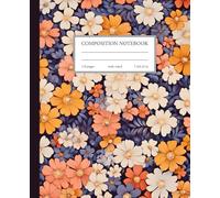 Floral Composition Notebook - Wide Ruled - 7.5 x 9.25 inch - 110 Pages: Aesthetic Flower-Themed Notebook for School, Work, or Personal Writing | Perfect Gift for Women, Girls, and Nature Lovers