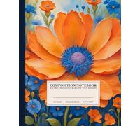Floral Delight Design Composition Notebook | Cheerful Flower College-Ruled Notebook: Vibrant Orange and Blue Flowers on Light Blue Background | 110 ... for Students, Artists, and Flower Lovers