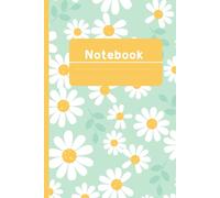 Floral Dreams Notebook: Floral Dreams Notebook: Aesthetic Flower Journal for Women and Girls, Cute Botanical Notebook for Writing, Note-Taking, School, Work, Creative Ideas, Daily Planning