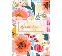 Floral Dreams Notebook: Soft Watercolor Flower Journal for Thoughts, Ideas, Goals, and Memories