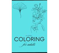 Floral Female Colorin: vor adults