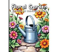 Floral Garden Greyscale Coloring Book: Bring Botanical Beauty to Life with Your Colors.