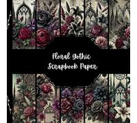 Floral Gothic Scrapbook Paper, Halloween Junk Journal Paper, Victorian Decorative Paper, DIY Projects, Origami, Collage Sheets, Decoupage Paper, 10 Designs, Double Sided