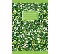 Floral Green Pattern Composition Notes: Little Flower Spring Notebook Journal for Girls Teen Women to School or Work