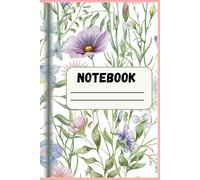 Floral Lined Notebook for Notes & Journaling: Minimalist Flower Design | 120 Pages |6×9 inches| Daily Notes, Study, Work & Personal Use (Floral Notes Series)