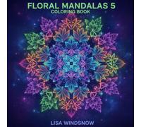 FLORAL MANDALAS 5: COLORING BOOK