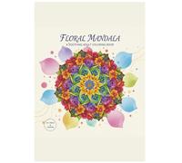 FLORAL MANDARA: A SOOTHING ADULT COLORING BOOK