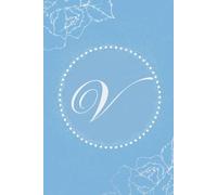 Floral Monogram Journal Elegant Lined Notebook with Letter V Cover Blue and White Journal 6 X 9 Inches Perfect Gift for Women and Girls