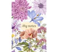 Floral Notebook & Coloring Book - A beautiful journal with lined pages and elegant flower designs to color: Aesthetic writing and coloring book for relaxation, mindfulness and creativity