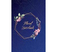 Floral Notebook. Cuaderno pautado a rayas.: Con imágenes de flores para colorear. Tamaño 15,24 x 2,86 cm (6x9 pulgadas). Total 116 páginas. (Cuadernos de Journaling)
