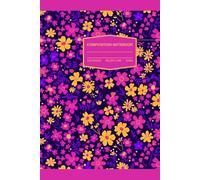 Floral Pink Strong Lined Notebook - Soft Cover Journal, Cute Feminine Writing Journal for Women and Girls: Beautiful Flower Pattern Notebook With ... Note-taking, School, or as a Thoughtful Gift