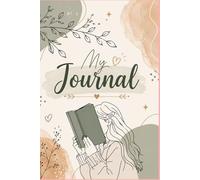 Floral Serenity: A Peaceful Journal for Thoughts, Goals, Memories, and Everyday Writing