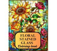 Floral stained glass: Coloring book for adults 289 pages