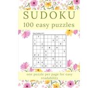 Floral Sudoku for Adults & Seniors: 100 Easy Puzzles for Calm, Clarity & Daily Relaxation