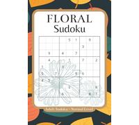 Floral Sudoku Puzzle Book: Floral Sudoku Puzzles | Themed Sudoku | 6x9 inches, 110 pages | 50+ puzzles | Solutions Included