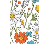 Floral Symphony: A Notebook of Colorful Blooms & Creative Inspiration: 110 Pages of Bright & Beautiful Flowers for Journaling & Planning