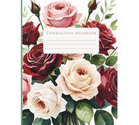 Floral Watercolor Composition Notebook - Elegant Rose Bouquet: College Ruled, 110 Pages, 8.5” x 11” (Floral Notebook Collection, Book 11): A timeless ... school, or work - by Noon’s Publication.