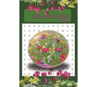 Floral Word Search: Flower word search,Flower puzzle book ,Floral word search, Garden word search, Botanical puzzle book , Flower-themed puzzle book