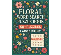 Floral Word Search Puzzle Book: 50+ Large Print Floral Word Search Puzzles for Relaxation & Mindful Fun
