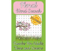 Floral Word Search Puzzle Book: Word Searches with Easy to Read Print about Flowers, Plants, Nature and More | 6x9 inches, 110 Pages | 50+ Puzzles... The Perfect Gift for Holidays and Travels