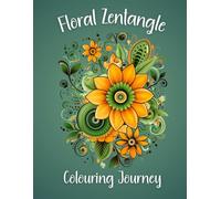 Floral Zentangle Colouring Journey: A Creative Escape for Inner Peace