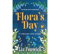 Flora's Day: A Cornish Love Story