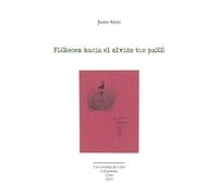 FLORecen hacia el olvido tus pasos: 10 (Caligramas)