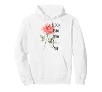 Florecer en ti Rose Cita Sudadera con Capucha