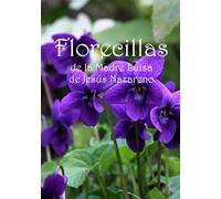Florecillas de la Madre Luisa de Jesús Nazareno: Sierva de Dios Madre Luisa Sosa Fontenla