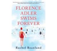 Florence Adler Swims Forever