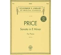 Florence b. price: sonata in e minor piano: Schirmer Library of Classics Volume 2023 Nfmc 2024-2028 Selection Piano Solo (Schirmer's Library of Musical Classics)