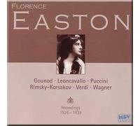 Florence Easton Sings Arias By Gounod, Leoncavallo, Puccini, Rimsky-korsakov, Verdi & Wagner