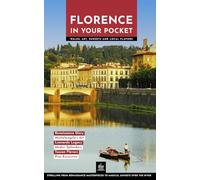 Florence in Your Pocket: Walks, Art, Sunsets and Local Flavors (Urban Expedition Europe)