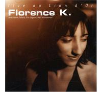 Florence K. - Live Au Lion D'or