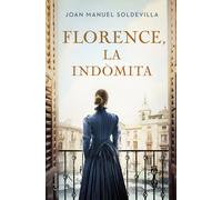 Florence, la indòmita | Joan Manuel Soldevilla Albertí