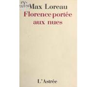 Florence Portée Aux Nues (ebook)