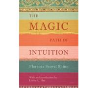 Florence Scovel Shinn The Magic Path of Intuition (Tapa dura) (Importación USA)